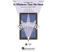 Stephen Schwartz-In Whatever Time We Have-SATB