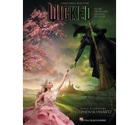 Wicked Piano/Vocal Selections (Melody in the Piano Part) | Sheet Music Book with Movie Adaptation Arrangements for Students Teachers and Musical Theatre Fans | Intermediate Piano Vocal Songbook