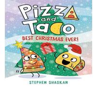 Stephen Shaskan Pizza & Taco: Best Christmas Ever Hardback Book Stephen Shaskan Multicolor