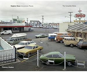 Stephen Shore: Uncommon Places: The Complete Works