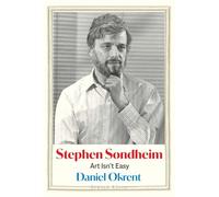 Stephen Sondheim: Art Isn’t Easy (Jewish Lives)