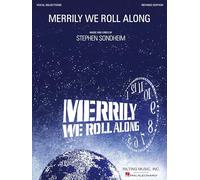 Stephen Sondheim: Merrily We Roll Along - Revised Edition (Vocal Selections): Revised Edition Voval Selections