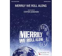 Stephen Sondheim: Merrily We Roll Along - Revised Edition (Vocal Selections): Revised Edition Voval Selections