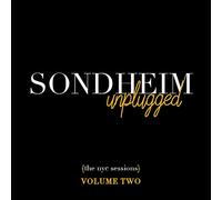 Stephen Sondheim - Sondheim Unplugged (The NYC Sessions) Volume 2 [New CD]