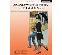 Stephen Sondheim – Sunday In The Park With George – Vocal Selections – Book – Hal Leonard
