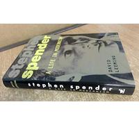 Stephen Spender: A Life in Modernism