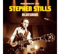Stephen Stills - Bluesman Radio Broadcast