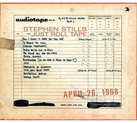 Stephen Stills - Just Roll Tape: April 26, 1968