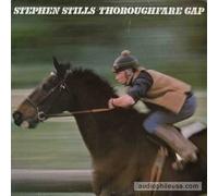 STEPHEN STILLS - Thoroughfare Gap