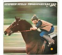 Stephen Stills - Thoroughfare Gap