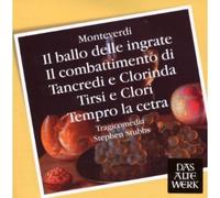 Stephen Stubbs - Monteverdi - Il ballo delle ingrate, Il combattimento di Tancredi e Clorinda, Tirsi e Clori, Tempro la cetra