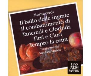 Stephen Stubbs - Monteverdi - Il ballo delle ingrate, Il combattimento di Tancredi e Clorinda, Tirsi e Clori, Tempro la cetra
