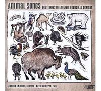 Stephen Swanson - Animal Songs: Bestiaries In English, French And German