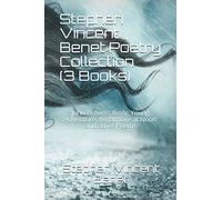 Stephen Vincent Benet Poetry Collection (3 Books): John Brown’s Body, Young Adventure, Nightmare at Noon and other Poems