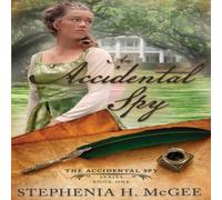 Stephenia H. Mcgee An Accidental Spy Paperback Book Stephenia H. Mcgee Multicolor