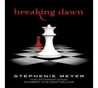 Stephenie Meyer Breaking Dawn : Twilight, Book 4 Paperback Stephenie Meyer Multicolor