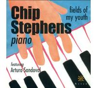 Stephens, Chip - Fields of My Youth