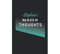 Stephen's Random Thoughts: Name Lined Notebook Gift for Women & Girls Named Stephen | 6x9 Inches , 120 Pages , Matte Finish