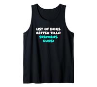 Stephens Stocks List Of Dogs Better Than Stephens Curs Tank Top
