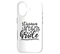 StepMom Of The Bride Wedding Bridal Family StepMother Case for iPhone 17