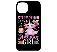 Stepmother of the Birthday Girl Axolotl Birthday Party Case for iPhone 13