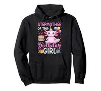 Stepmother of the Birthday Girl Axolotl Birthday Party Pullover Hoodie