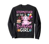 Stepmother of the Birthday Girl Axolotl Birthday Party Sweatshirt