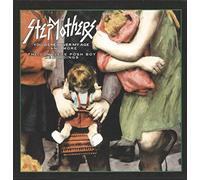 Stepmothers - You Were Never My Age...And More [Vinyl LP]