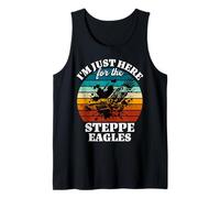 Steppe Eagle I'm Just Here for Steppe Eagle Tank Top
