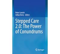 Stepped Care 2.0: The Power of Conundrums