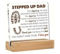 Stepped up Dad Gift From Son Daughter, Thank You for Being the Father You Didn’t Have To Be - Stepped up Dad Definition Acrylic Sign Keepsake, Christmas Birthday from Daughter Son