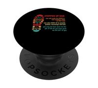 Stepped Up Dad One Who Made The Choice To Love Fathers Day PopSockets Adhesive PopGrip