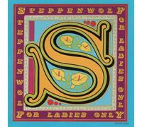 Steppenwolf - For Ladies Only