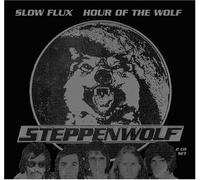 Steppenwolf - Slow Flux/Hour Of The Wolf