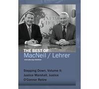 Stepping Down, Volume II: Justice Marshall, Justice O'Connor Retire