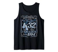 Stepping Into 32 Fabulous Since 1994 32nd Birthday Women Tank Top