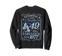 Stepping Into 49 Fabulous Since 1977 49th Birthday Women Sweatshirt