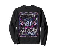Stepping Into 61 Fabulous Since 1965 61st Birthday Women Sweatshirt