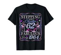 Stepping Into 62 Fabulous Since 1964 62nd Birthday Women T-Shirt