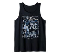 Stepping Into 76 Fabulous Since 1950 76th Birthday Women Tank Top