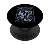 Stepping Into 79 Fabulous Since 1947 79th Birthday Women PopSockets Adhesive PopGrip