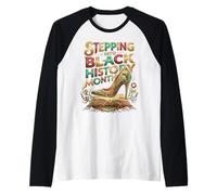 Stepping Into Black History Month High Heels Melanin Queens Raglan Baseball Tee