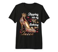 Stepping Into My 40th Birthday Like a Queen 40 Years Old Premium T-Shirt