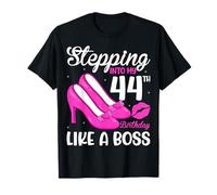 Stepping Into My 44th Birthday Like A Boss T-Shirt