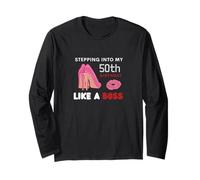 Stepping into my 50th birthday Long Sleeve T-Shirt