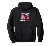 Stepping into my 50th birthday Pullover Hoodie