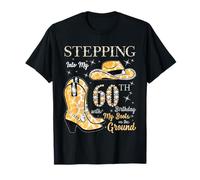 Stepping Into My 60th Birthday Cowgirl Hat & Boots 60 Yr Old T-Shirt