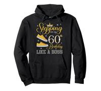 Stepping Into My 60th Birthday Like a Boss 60 Years Old Pullover Hoodie