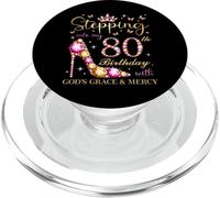 Stepping Into My 80th Birthday With God's Grace & Mercy Cute PopSockets PopGrip for MagSafe
