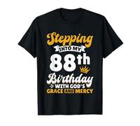 Stepping Into My 88th Birthday with Gods Grace and Mercy T-Shirt